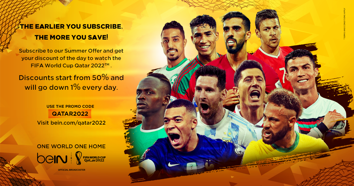 Secure your Front Row Seat to the FIFA World Cup Qatar 2022TM with beIN's  Summer Offer starting at 50% off - Digital Studio Middle East